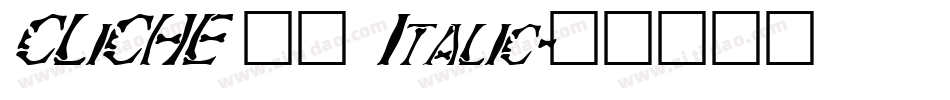 CLiCHE 21 Italic字体转换